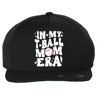 In My Tball Mom Era Baseball Mom Retro Game Day T Ball Team Gift Wool Snapback Cap