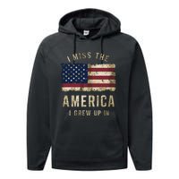 I Miss The America I Grew Up In Vintage American Flag Retro Performance Fleece Hoodie