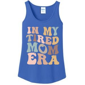 In My Tired Mom Era For Mamas Gift Ladies Essential Tank