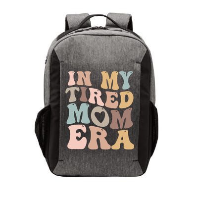 In My Tired Mom Era For Mamas Gift Vector Backpack
