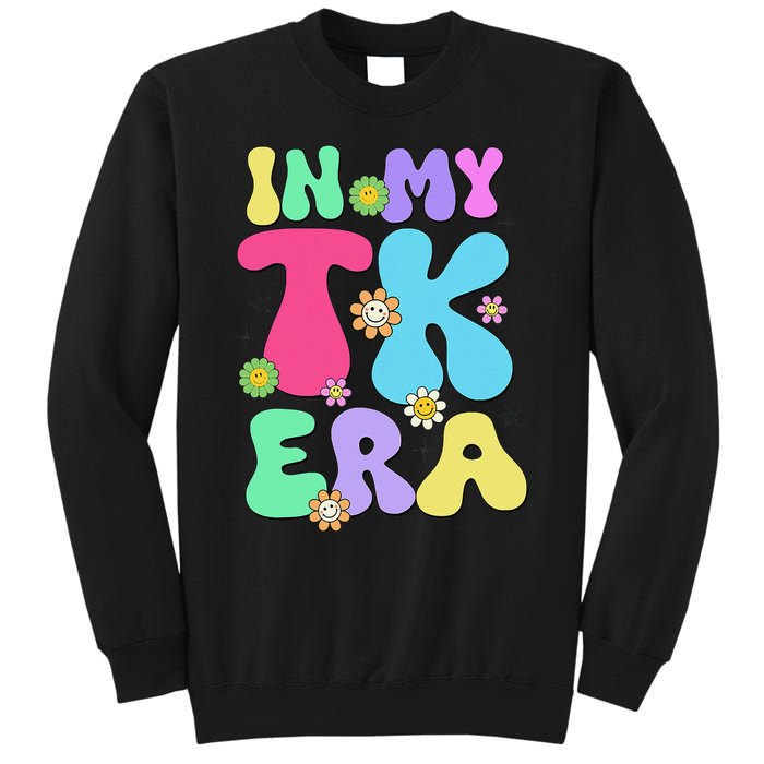 In My Tk Era Back To School First Day Of Tk Teacher Girl Gift Sweatshirt