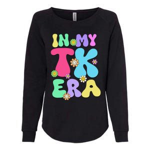 In My Tk Era Back To School First Day Of Tk Teacher Girl Gift Womens California Wash Sweatshirt