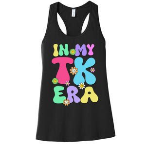 In My Tk Era Back To School First Day Of Tk Teacher Girl Gift Women's Racerback Tank