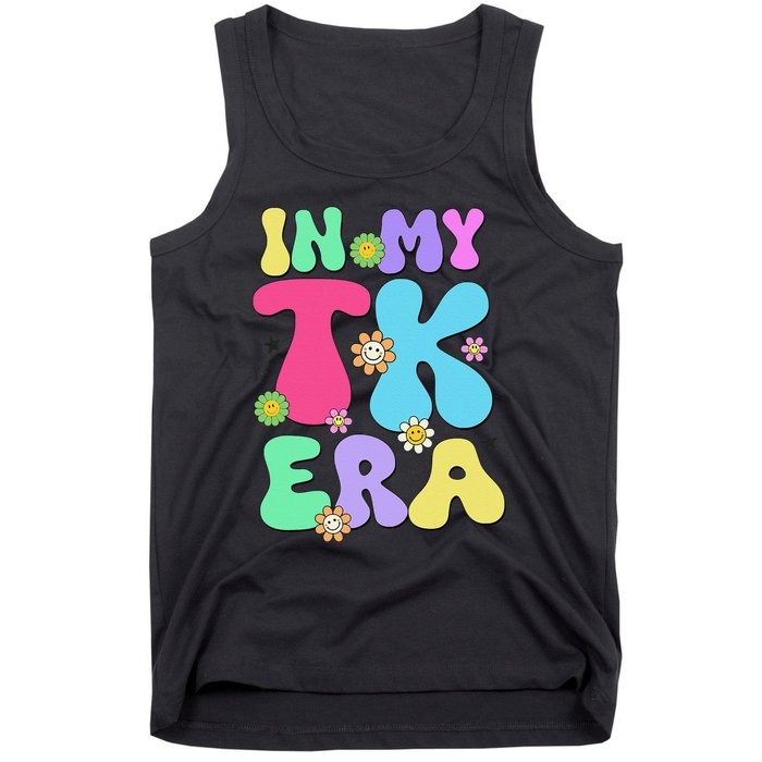 In My Tk Era Back To School First Day Of Tk Teacher Girl Gift Tank Top