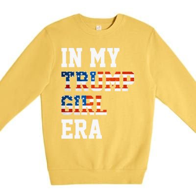 In My Trump Era Usa American Flag Trump 2024 Election Gift Premium Crewneck Sweatshirt