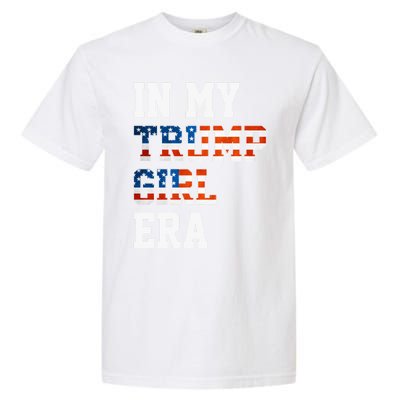 In My Trump Era Usa American Flag Trump 2024 Election Gift Garment-Dyed Heavyweight T-Shirt