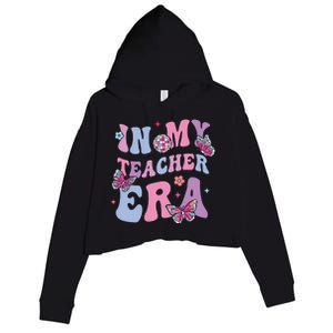 In My Teacher Era First Day Of School Back To School Crop Fleece Hoodie