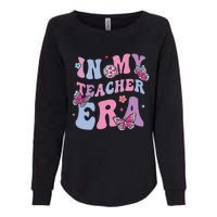 In My Teacher Era First Day Of School Back To School Womens California Wash Sweatshirt