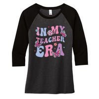 In My Teacher Era First Day Of School Back To School Women's Tri-Blend 3/4-Sleeve Raglan Shirt