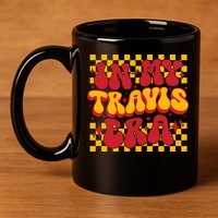 In My Travis Era Retro Groovy 11oz C Handle Ceramic Mug