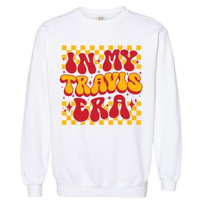 In My Travis Era Retro Groovy Garment-Dyed Sweatshirt