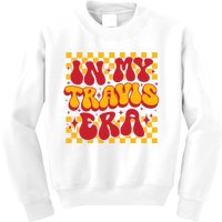 In My Travis Era Retro Groovy Kids Sweatshirt