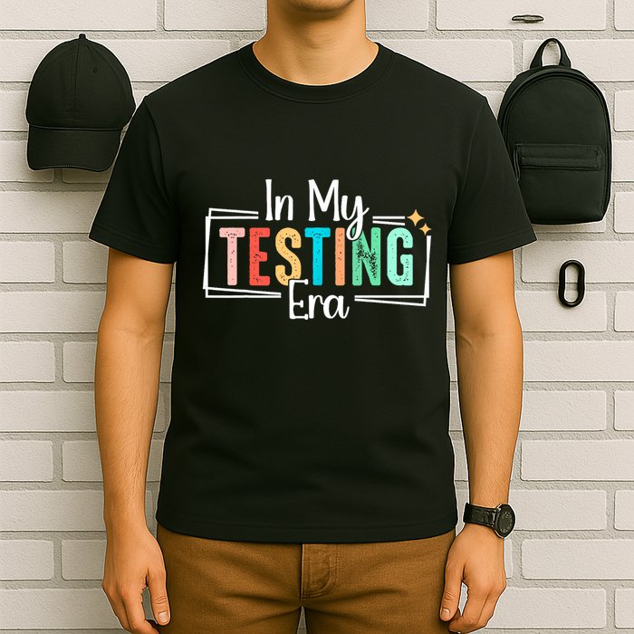 In My Testing Era Funny Testing Day Teacher Test Day T-Shirt