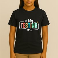 In My Testing Era Funny Testing Day Teacher Test Day T-Shirt
