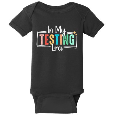 In My Testing Era Funny Testing Day Teacher Test Day Baby Bodysuit