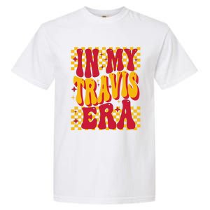 In My Travis Era Retro Groovy Garment-Dyed Heavyweight T-Shirt