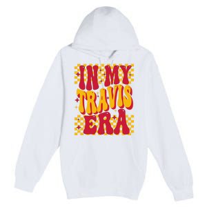 In My Travis Era Retro Groovy Premium Pullover Hoodie