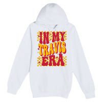 In My Travis Era Retro Groovy Premium Pullover Hoodie