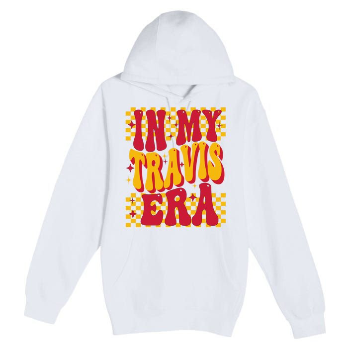 In My Travis Era Retro Groovy Premium Pullover Hoodie