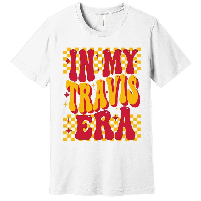 In My Travis Era Retro Groovy Premium T-Shirt