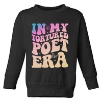 In My Tortured Poet Era Groovy Toddler Sweatshirt