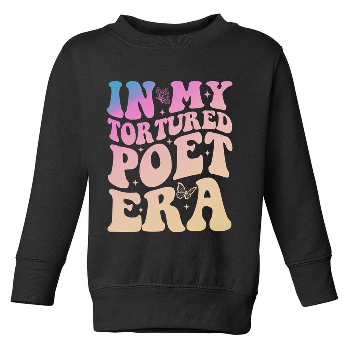 In My Tortured Poet Era Groovy Toddler Sweatshirt