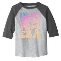 In My Tortured Poet Era Groovy Toddler Fine Jersey T-Shirt