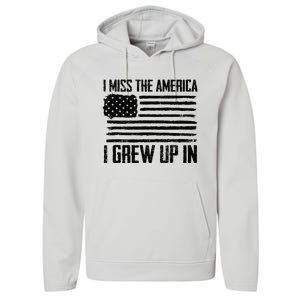 I Miss The America I Grew Up In Performance Fleece Hoodie