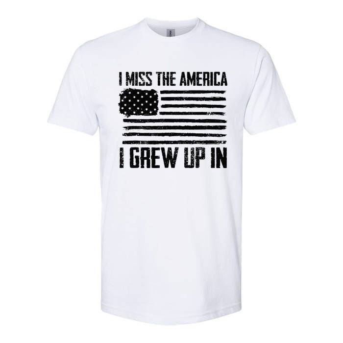 I Miss The America I Grew Up In Softstyle CVC T-Shirt