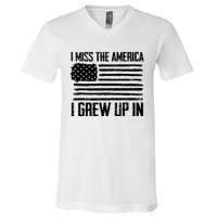 I Miss The America I Grew Up In V-Neck T-Shirt