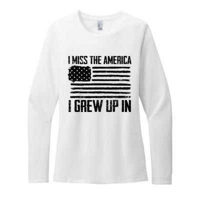 I Miss The America I Grew Up In Womens CVC Long Sleeve Shirt