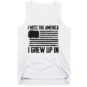 I Miss The America I Grew Up In Tank Top