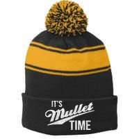 It's Mullet Time, Funny Redneck Mullet Stripe Pom Pom Beanie