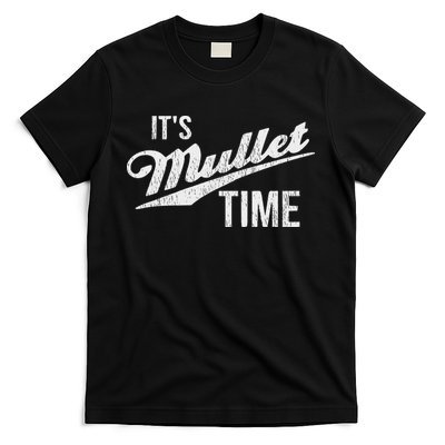 It's Mullet Time, Funny Redneck Mullet T-Shirt