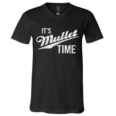 It's Mullet Time, Funny Redneck Mullet V-Neck T-Shirt