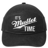 It's Mullet Time, Funny Redneck Mullet 7-Panel Snapback Hat
