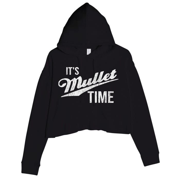 It's Mullet Time, Funny Redneck Mullet Crop Fleece Hoodie