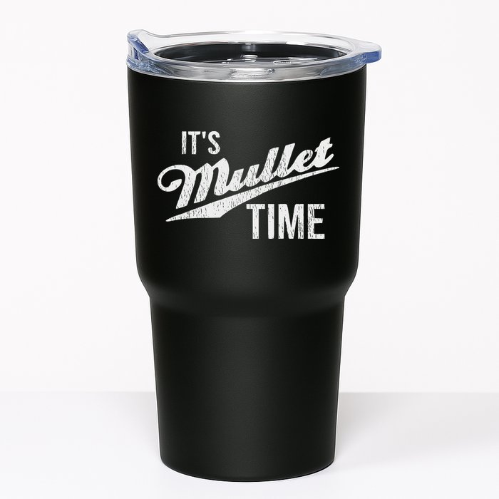 It's Mullet Time, Funny Redneck Mullet Tumbler