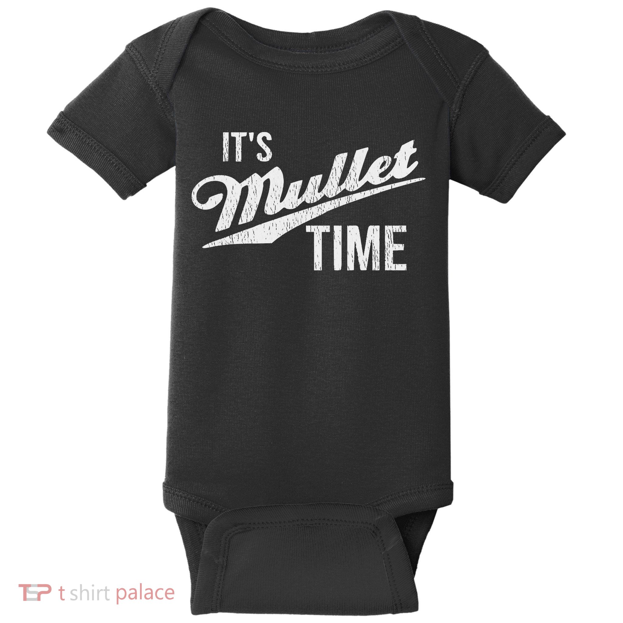 It's Mullet Time, Funny Redneck Mullet Baby Bodysuit