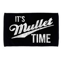 It's Mullet Time, Funny Redneck Mullet Microfiber Hand Towel