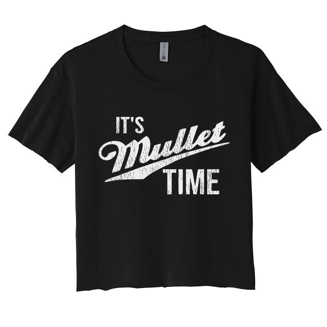 It's Mullet Time, Funny Redneck Mullet Crop Top