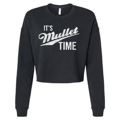 It's Mullet Time, Funny Redneck Mullet Cropped Pullover Crew