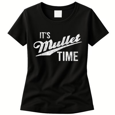 It's Mullet Time, Funny Redneck Mullet Womens T-Shirt