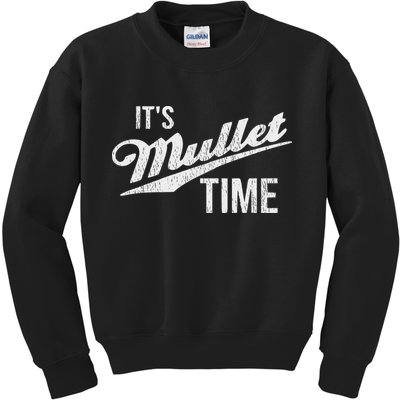 It's Mullet Time, Funny Redneck Mullet Kids Sweatshirt