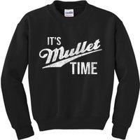It's Mullet Time, Funny Redneck Mullet Kids Sweatshirt