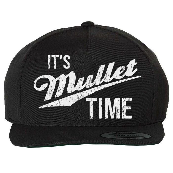 It's Mullet Time, Funny Redneck Mullet Wool Snapback Cap