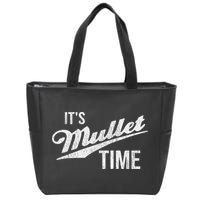 It's Mullet Time, Funny Redneck Mullet Zip Tote Bag