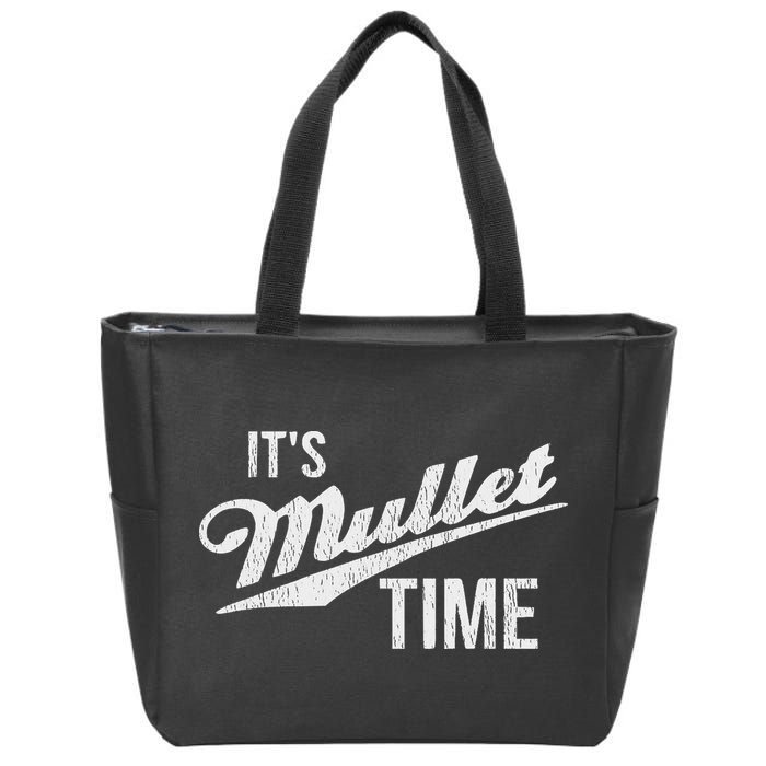 It's Mullet Time, Funny Redneck Mullet Zip Tote Bag