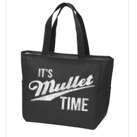 It's Mullet Time, Funny Redneck Mullet Zip Tote Bag