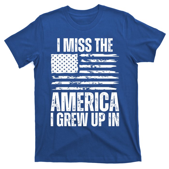 I Miss The America I Grew Up In Distressed American Flag Gift T-Shirt